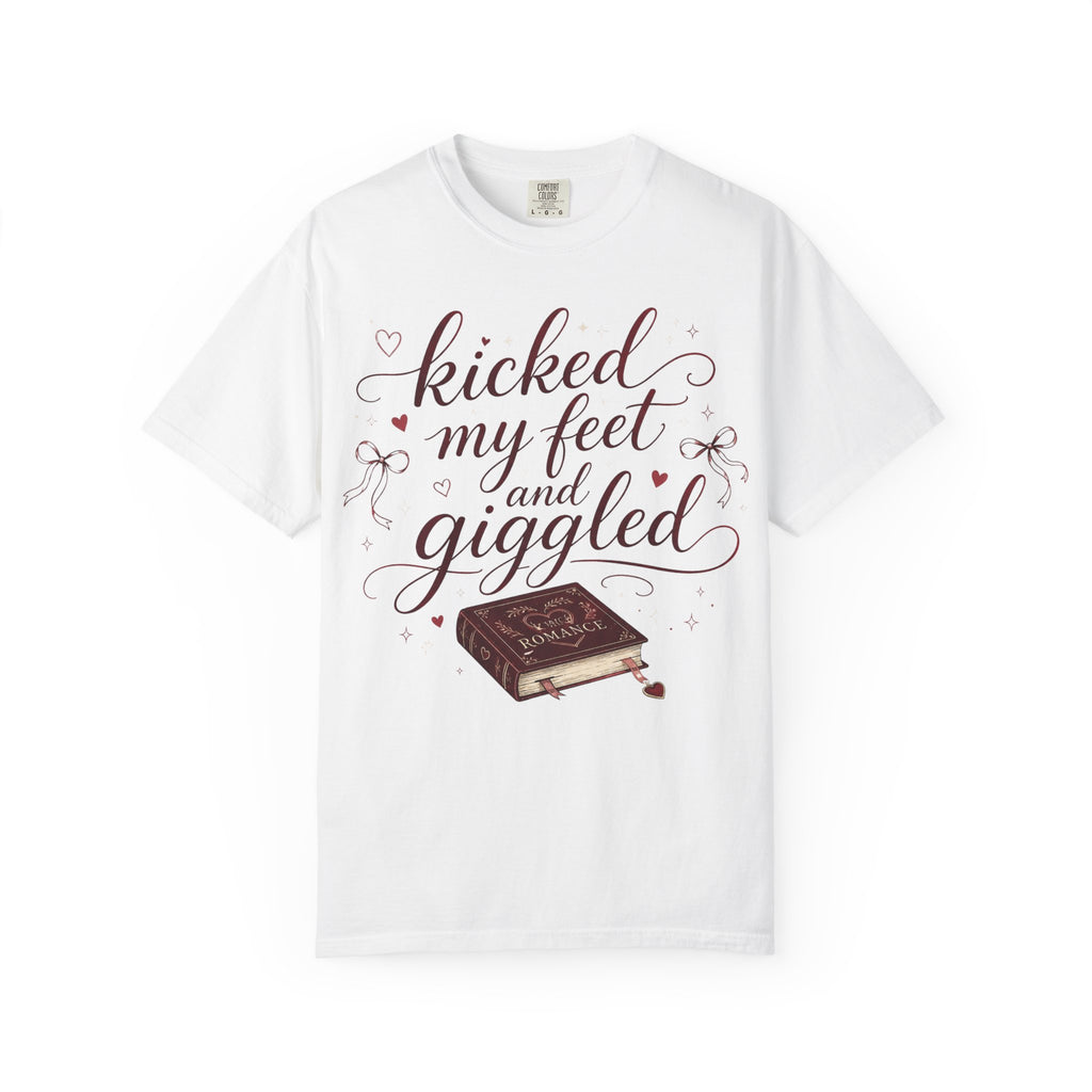 Kicked My Feet and Giggled Booklover T-Shirt