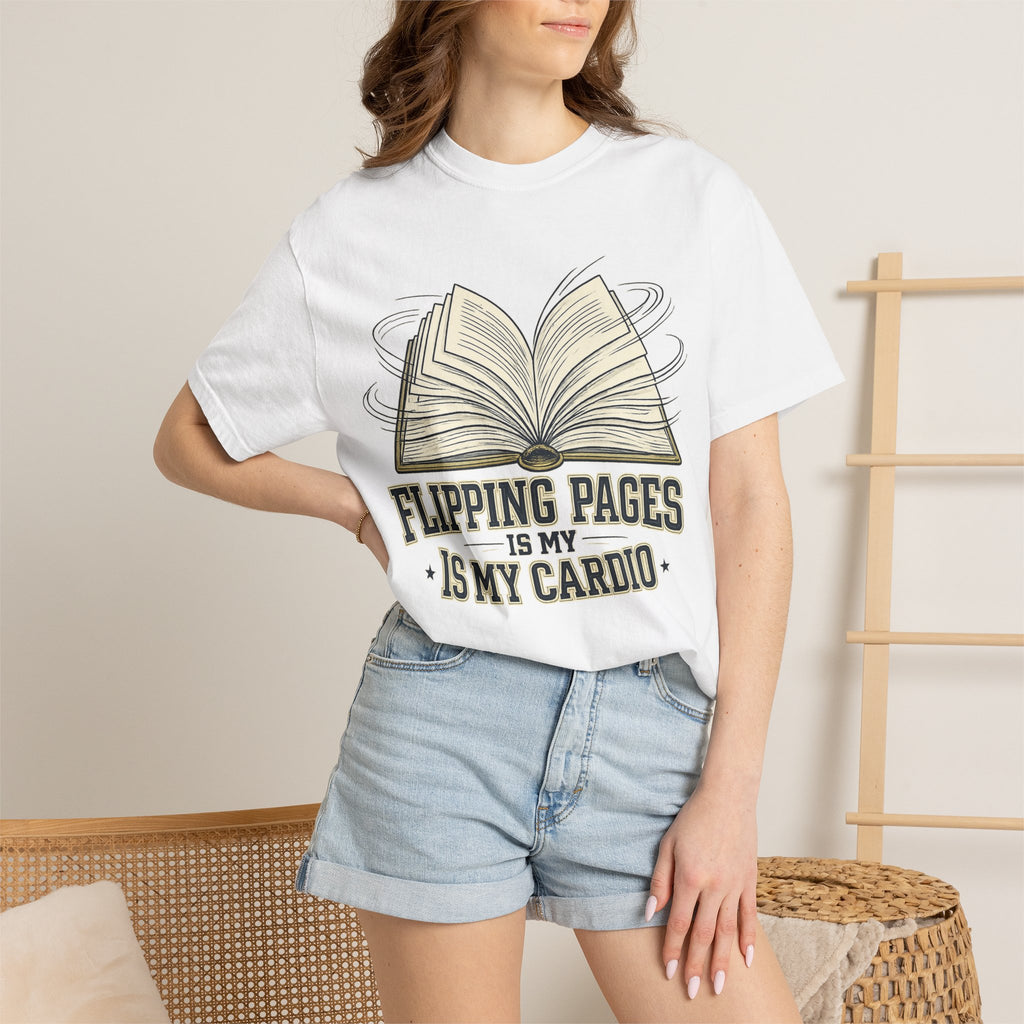 Book Lover T-Shirt — "Flipping Pages Is My Cardio" Graphic Tee