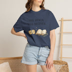 The Book Was Better T-Shirt — Literary Book Lover Tee