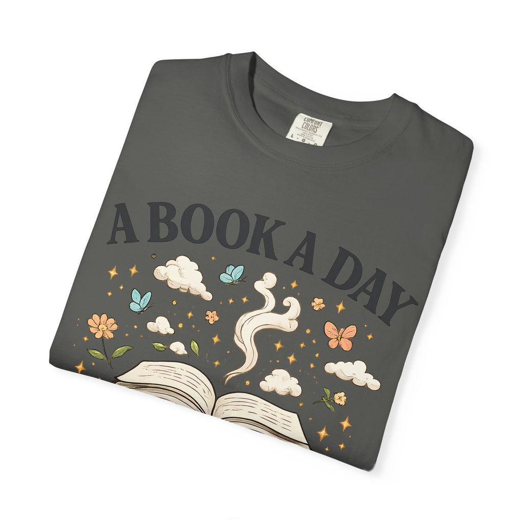 A Book a Day Keeps Reality Away T-Shirt