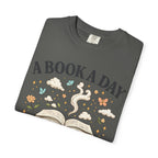 A Book a Day Keeps Reality Away T-Shirt