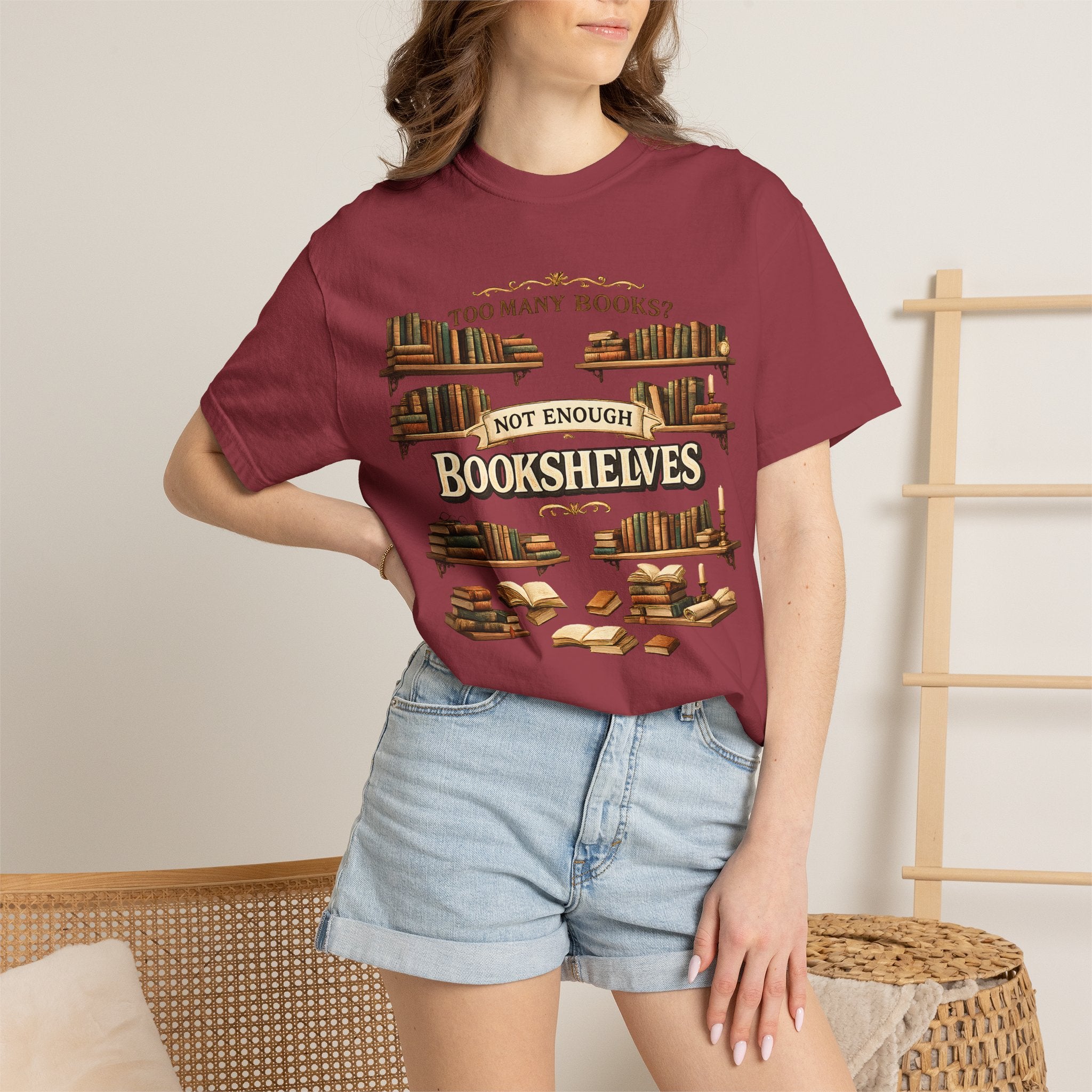 Bookshelf T-Shirt — "Too Many Books? Not Enough Bookshelves" Reader Shirt