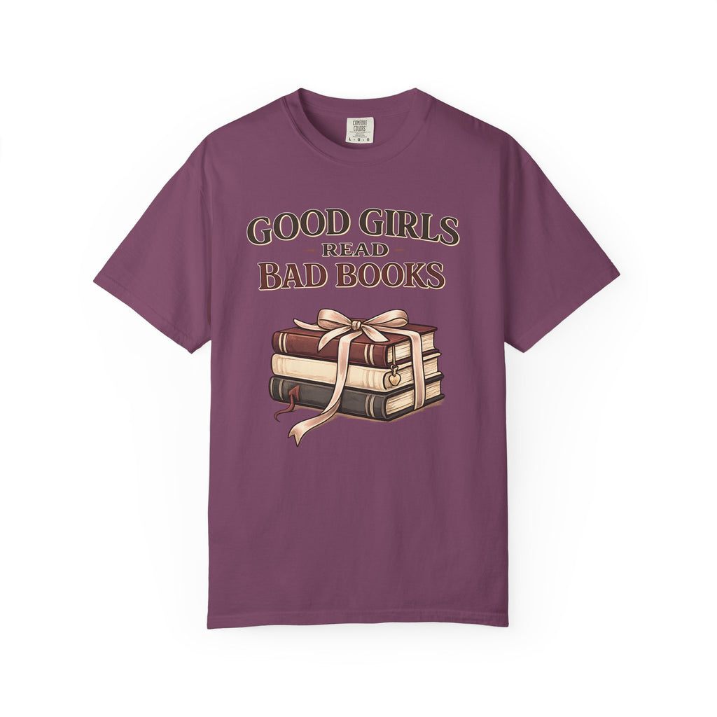 Good Girls Read Bad Books T-Shirt — Book Lover Graphic Tee