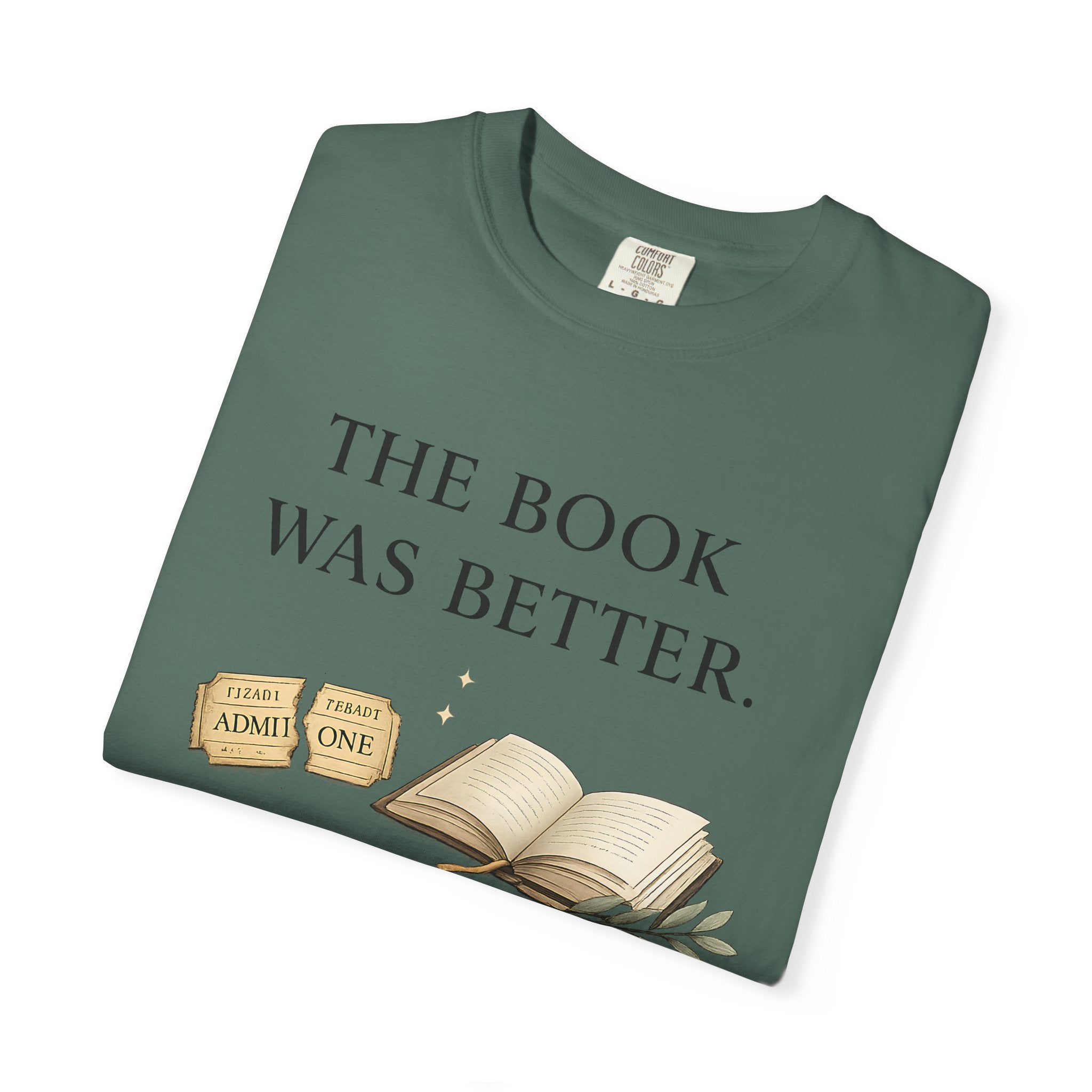 The Book Was Better T-Shirt — Literary Book Lover Tee