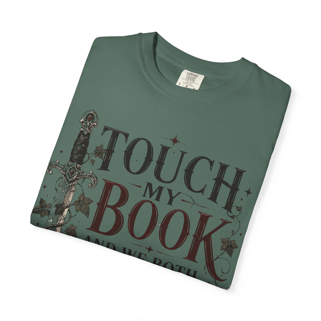 Book Lover T-Shirt — “Touch My Book and We Both Learn Something” Vintage Literary Tee