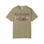Book Lover T‑Shirt — "Buy Me Books and Tell Me I’m Pretty" Graphic Tee