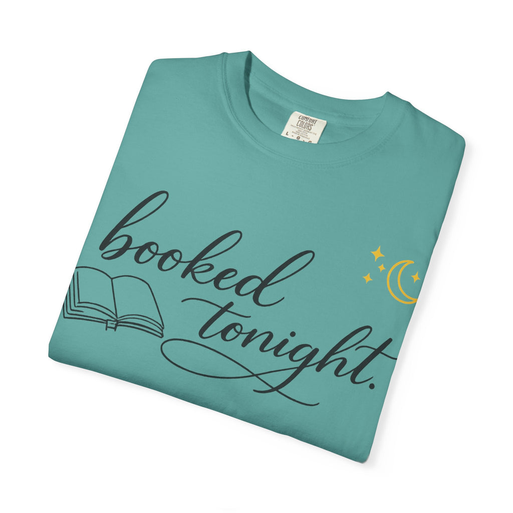 Booked Tonight T-Shirt — Cozy Reading Graphic Tee