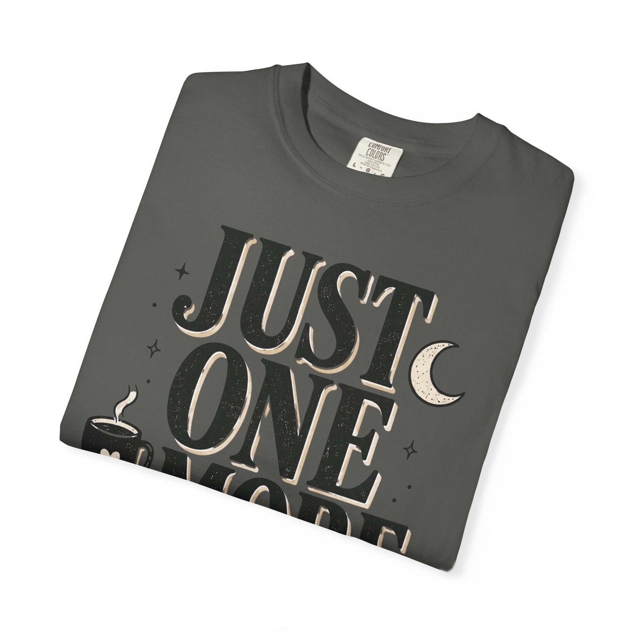 Just One More Chapter T-Shirt — Book Lover Graphic Tee