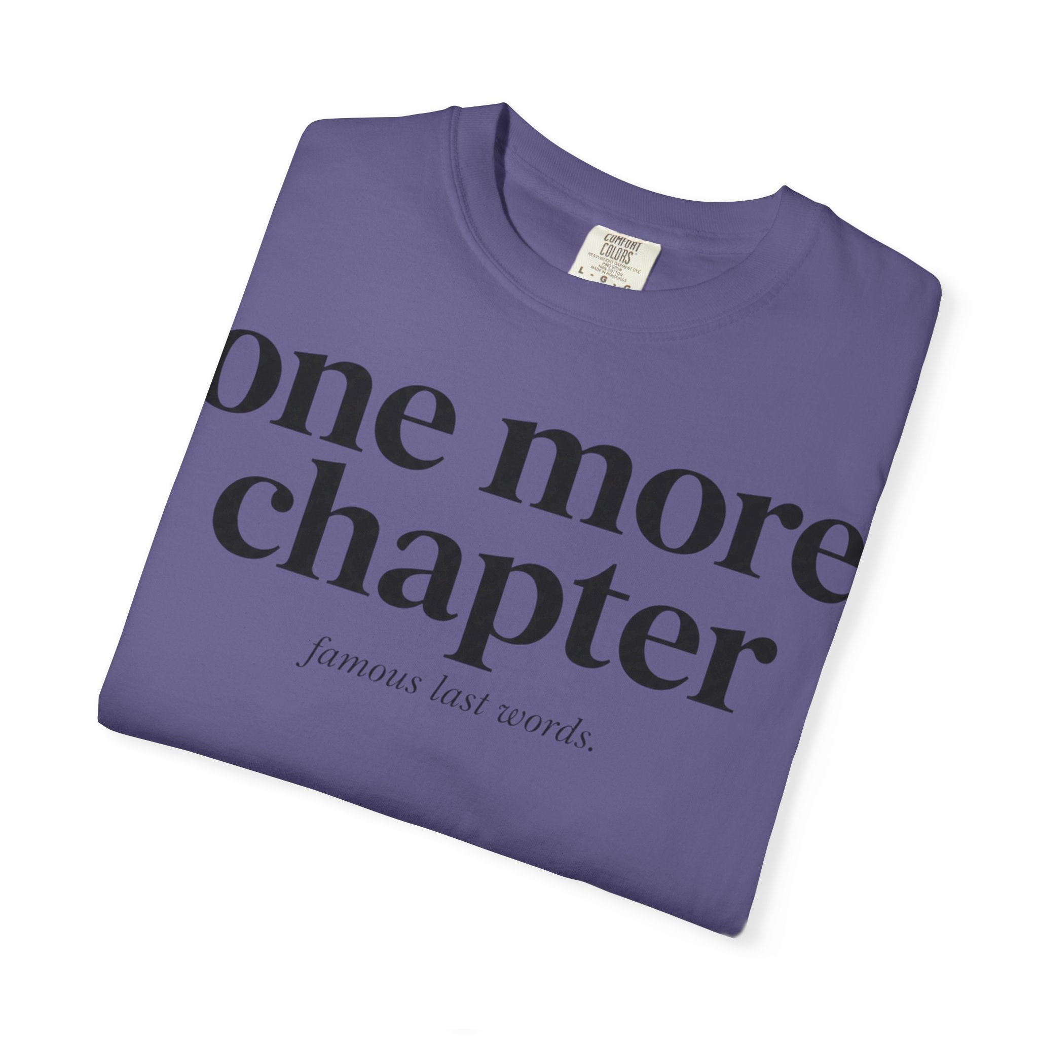 One More Chapter T-Shirt — Reading Lover Graphic Tee