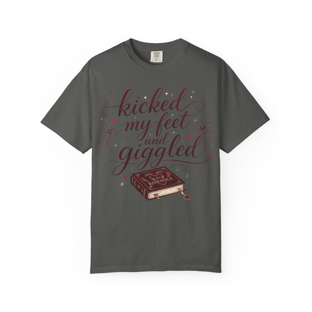 Kicked My Feet and Giggled Booklover T-Shirt
