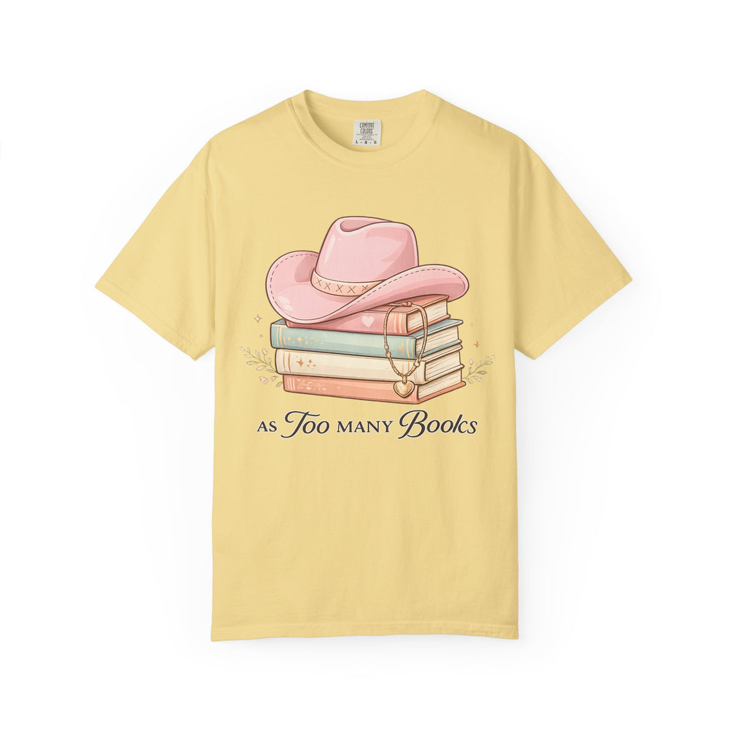 Cowgirl Booklover T-Shirt — "As Too Many Books" Stack with Pink Cowboy Hat