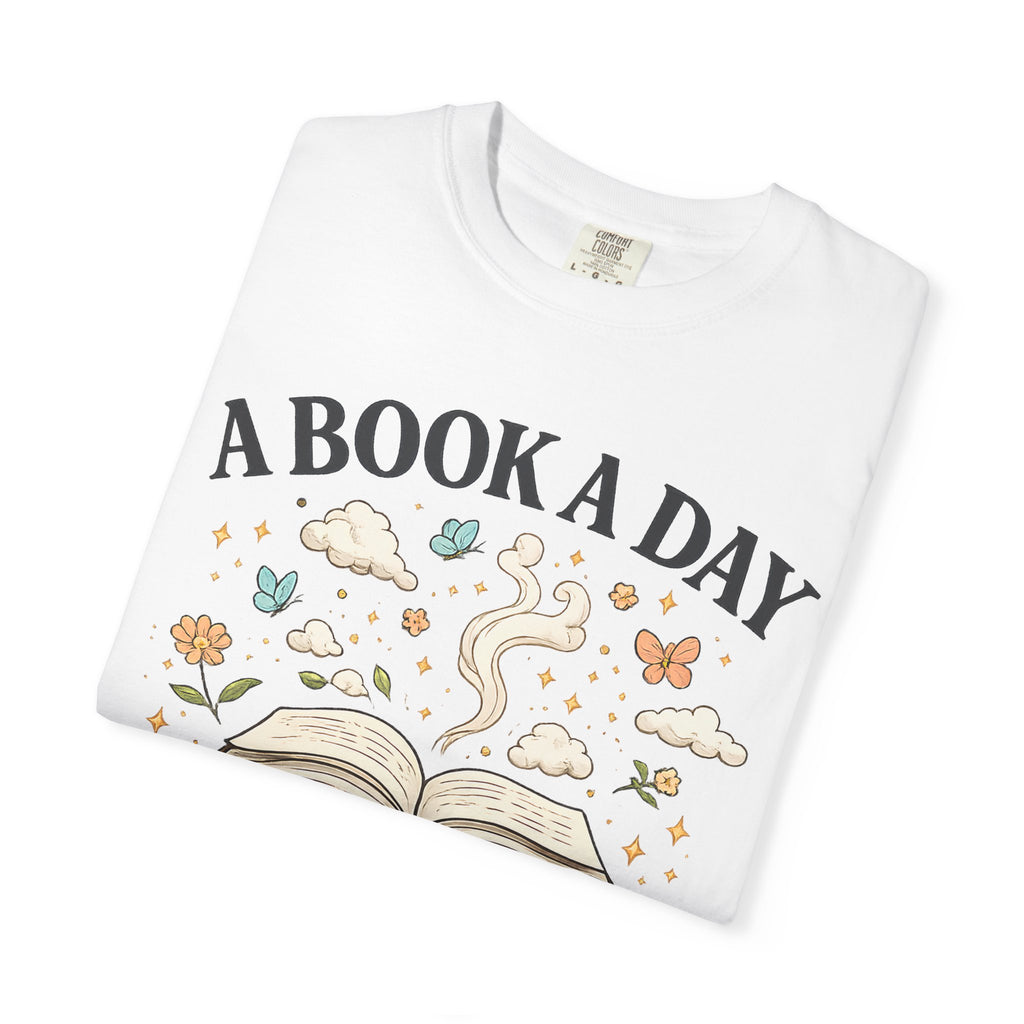 A Book a Day Keeps Reality Away T-Shirt