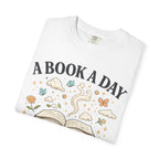 A Book a Day Keeps Reality Away T-Shirt
