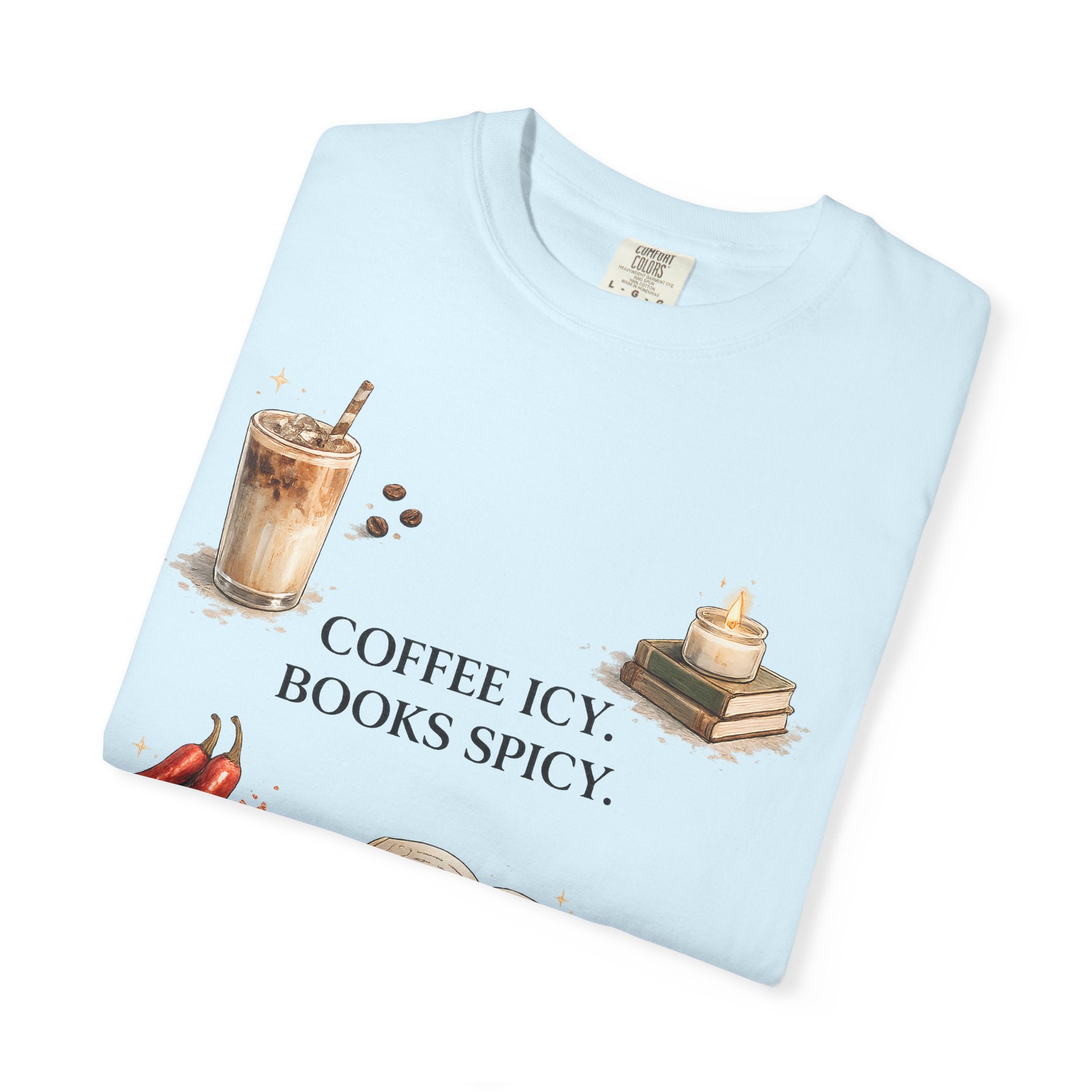 Coffee Icy, Books Spicy T-Shirt — Literary Coffee Lover Tee