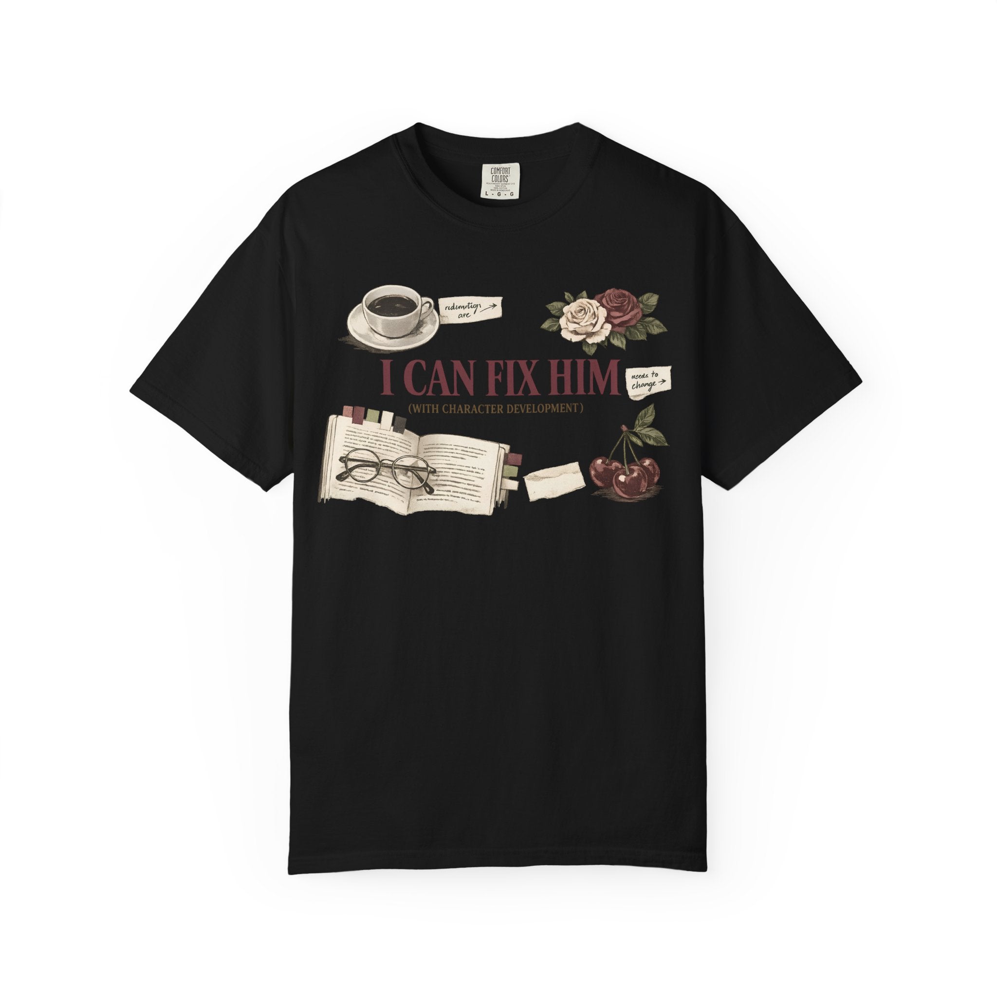 I Can Fix Him T-Shirt — Vintage Floral Literary Coffee Graphic Tee