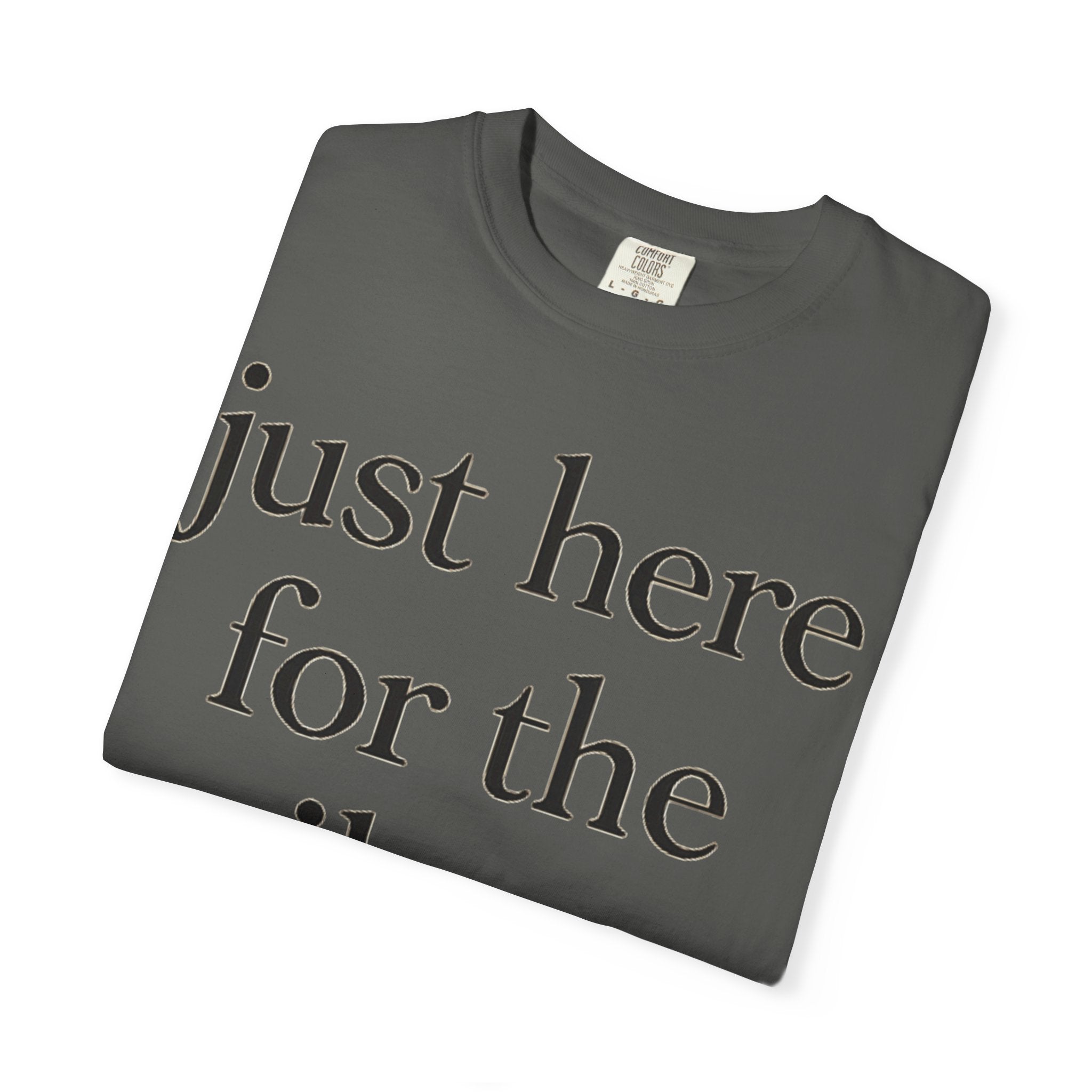 Just Here for the Epilogue T-Shirt — Literary Quote Tee
