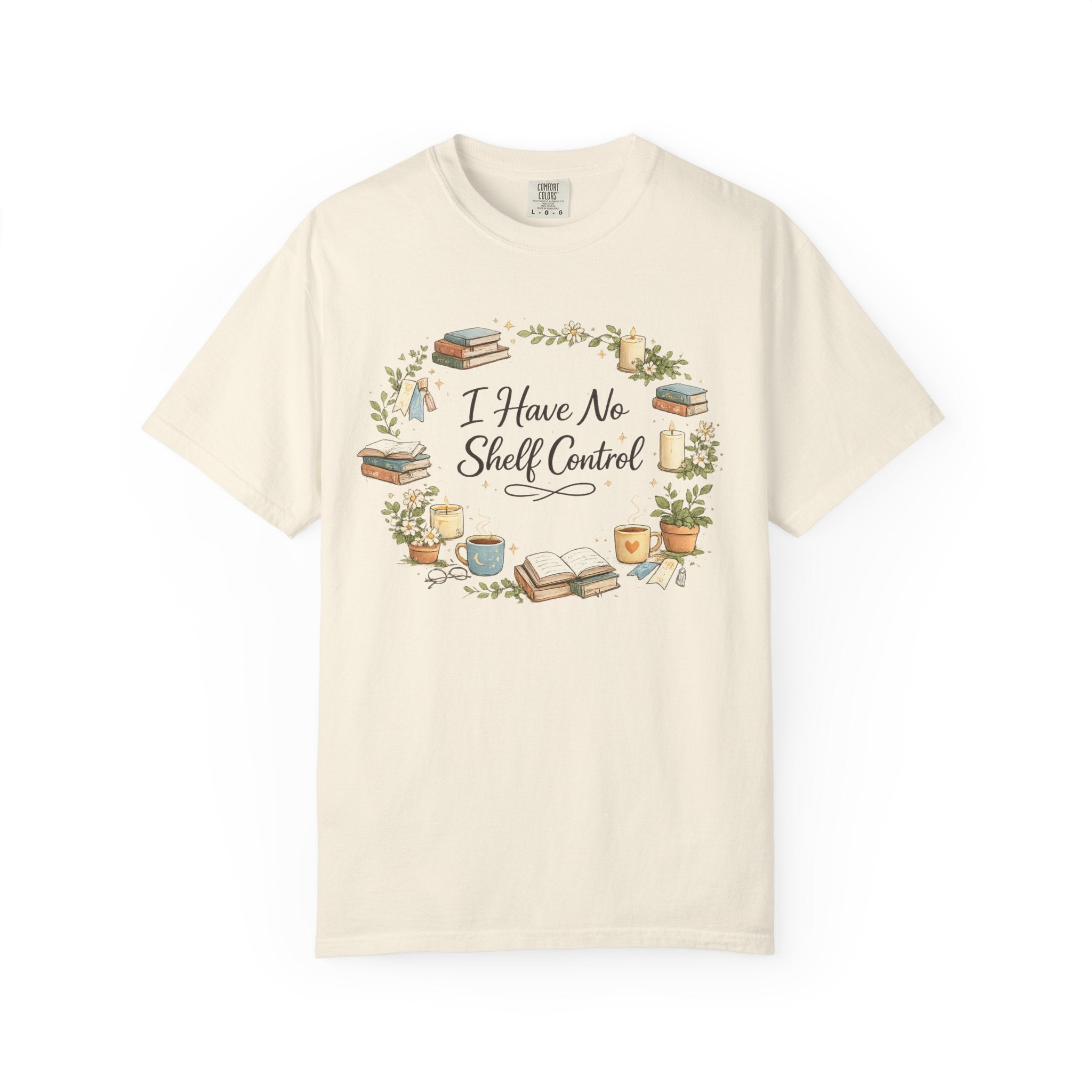 I Have No Shelf Control Book Lover T-Shirt