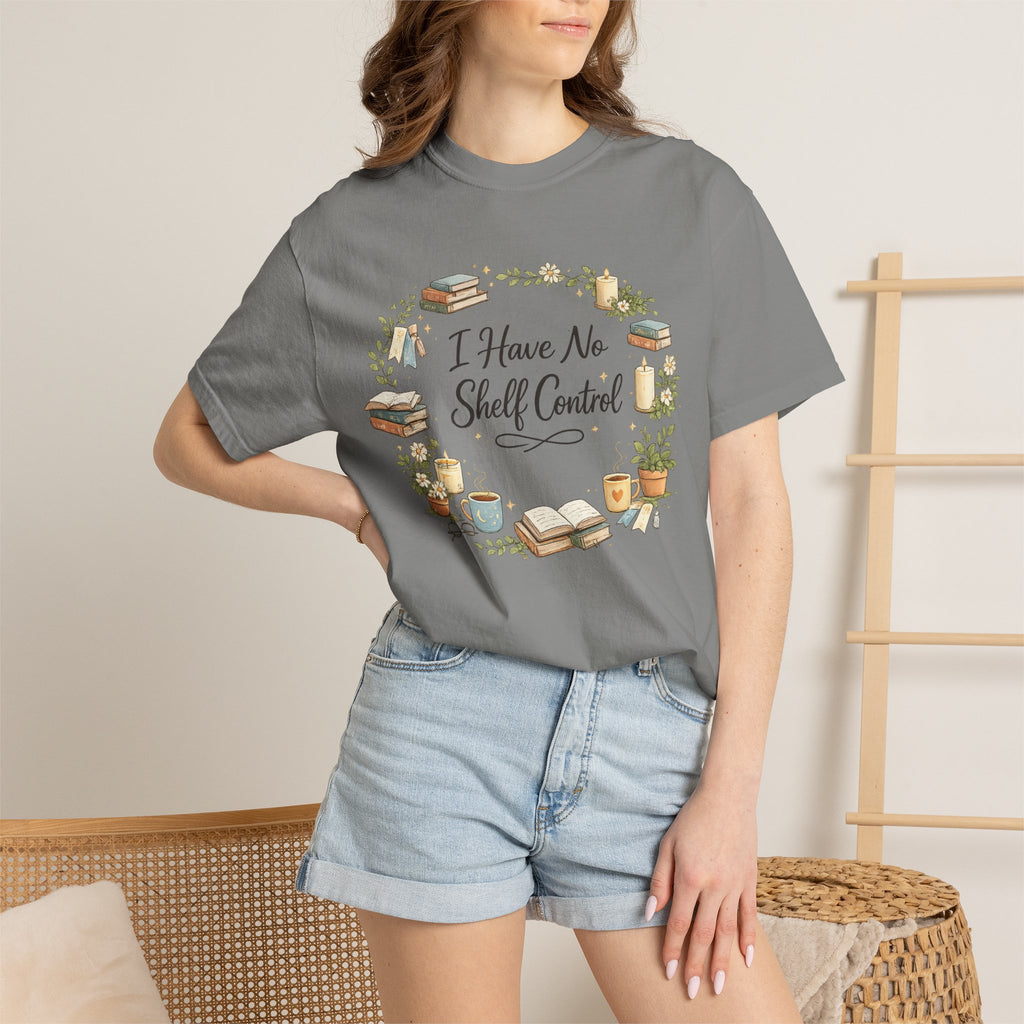 I Have No Shelf Control Book Lover T-Shirt