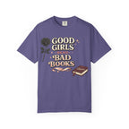T-Shirt — "Good Girls Read Bad Books" Graphic Tee