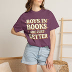 T-Shirt — "Boys in Books Are Just Better" Retro Literary Tee
