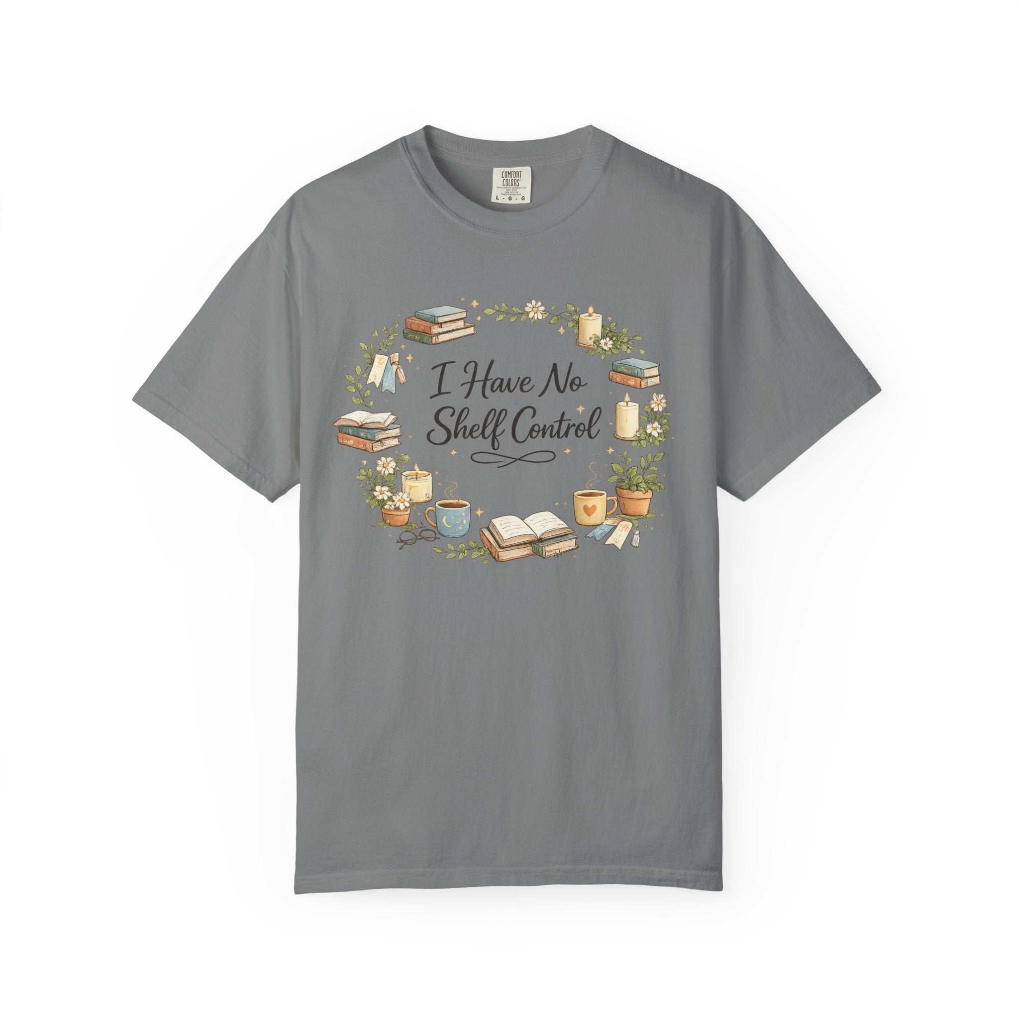 I Have No Shelf Control Book Lover T-Shirt