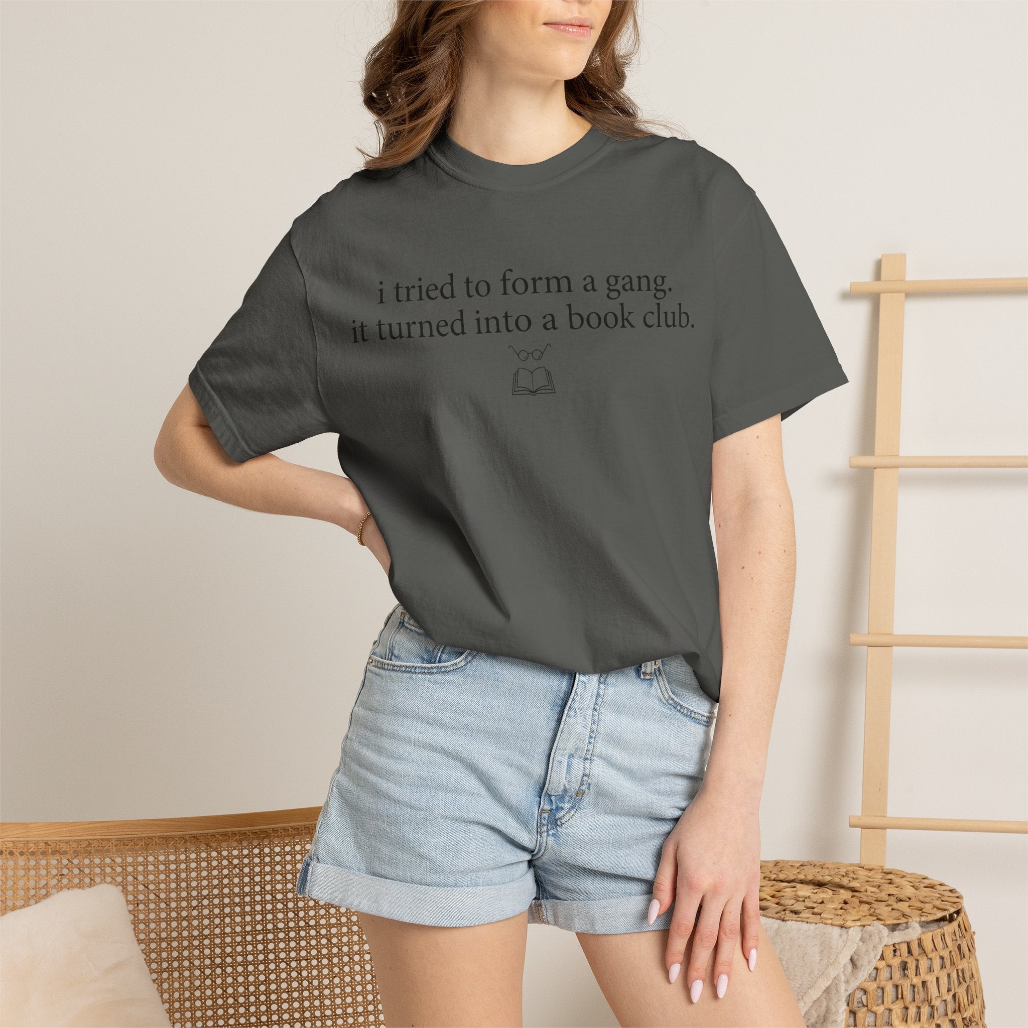 Book Club T‑Shirt — "I Tried to Form a Gang, It Turned Into a Book Club" Literary Tee