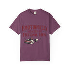 Emotionally Attached to Fictional Men T-Shirt