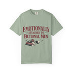 Emotionally Attached to Fictional Men T-Shirt