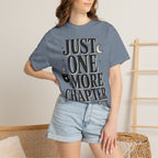 Just One More Chapter T-Shirt — Book Lover Graphic Tee