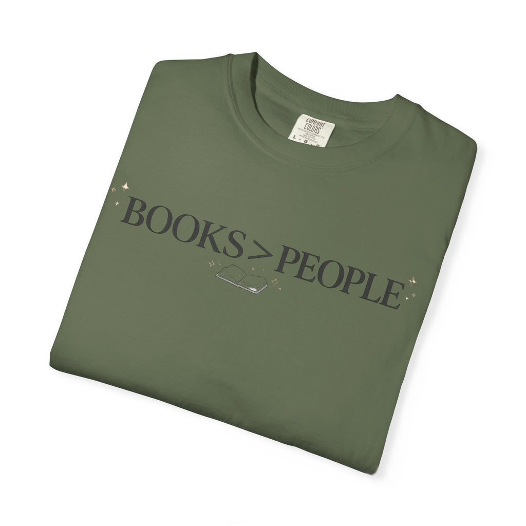 Books > People T-Shirt — Literary Quote Tee for Book Lovers