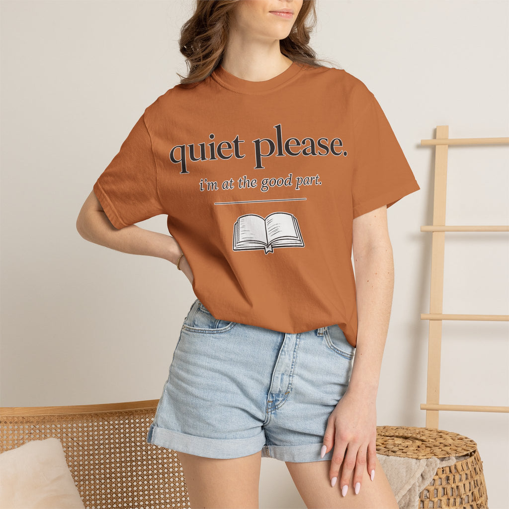 Quiet Please Book Lover T-Shirt — "i'm at the good part." Reading Tee
