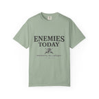 Enemies Today T-Shirt — "Married by the Epilogue" Graphic Tee