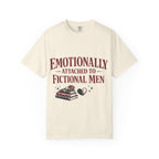 Emotionally Attached to Fictional Men T-Shirt