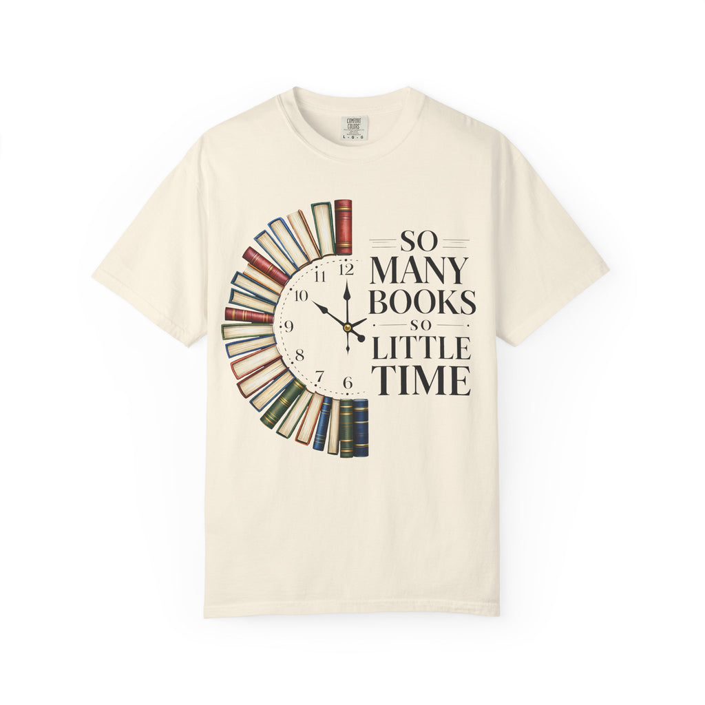 Book Lover T-Shirt — "So Many Books, So Little Time" Literary Clock Tee