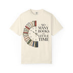 Book Lover T-Shirt — "So Many Books, So Little Time" Literary Clock Tee