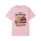 My Bookshelf Has Secrets Comfort Colors® T-Shirt