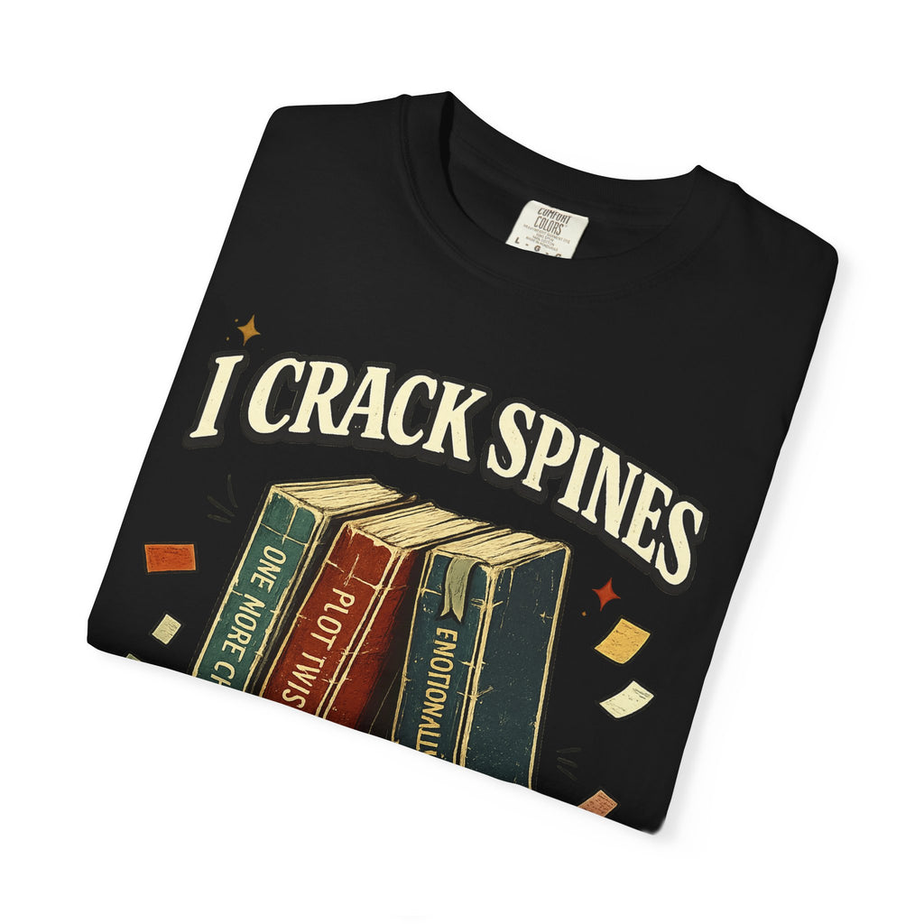 Book Lover T-Shirt — "I Crack Spines and I'll Do It Again" Vintage Stack Graphic