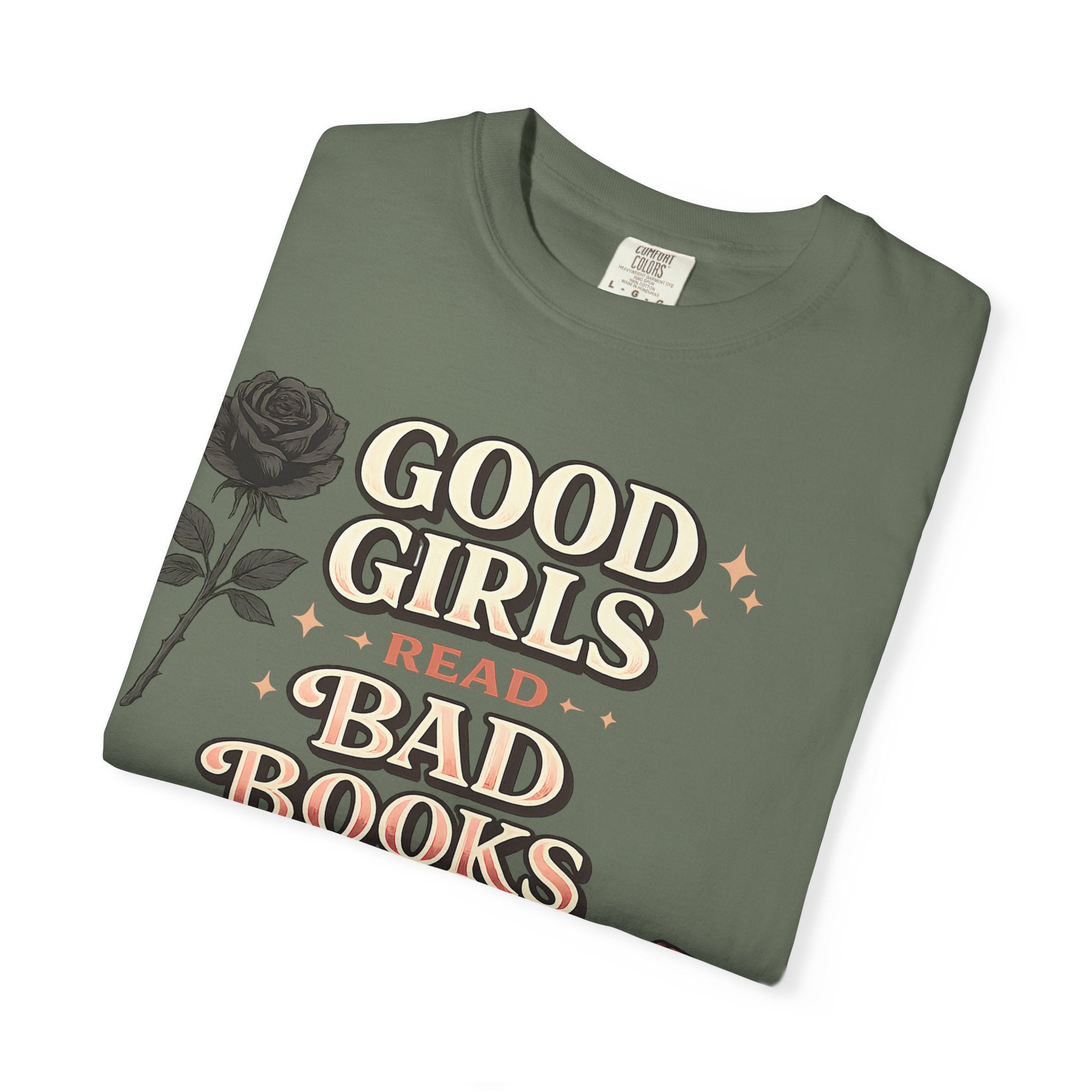 T-Shirt — "Good Girls Read Bad Books" Graphic Tee