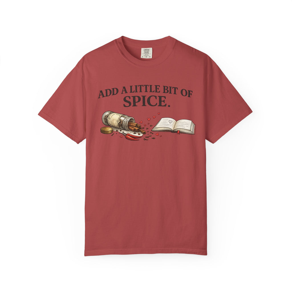 Add a Little Bit of Spice T-Shirt — Culinary & Cookbook Lover Tee