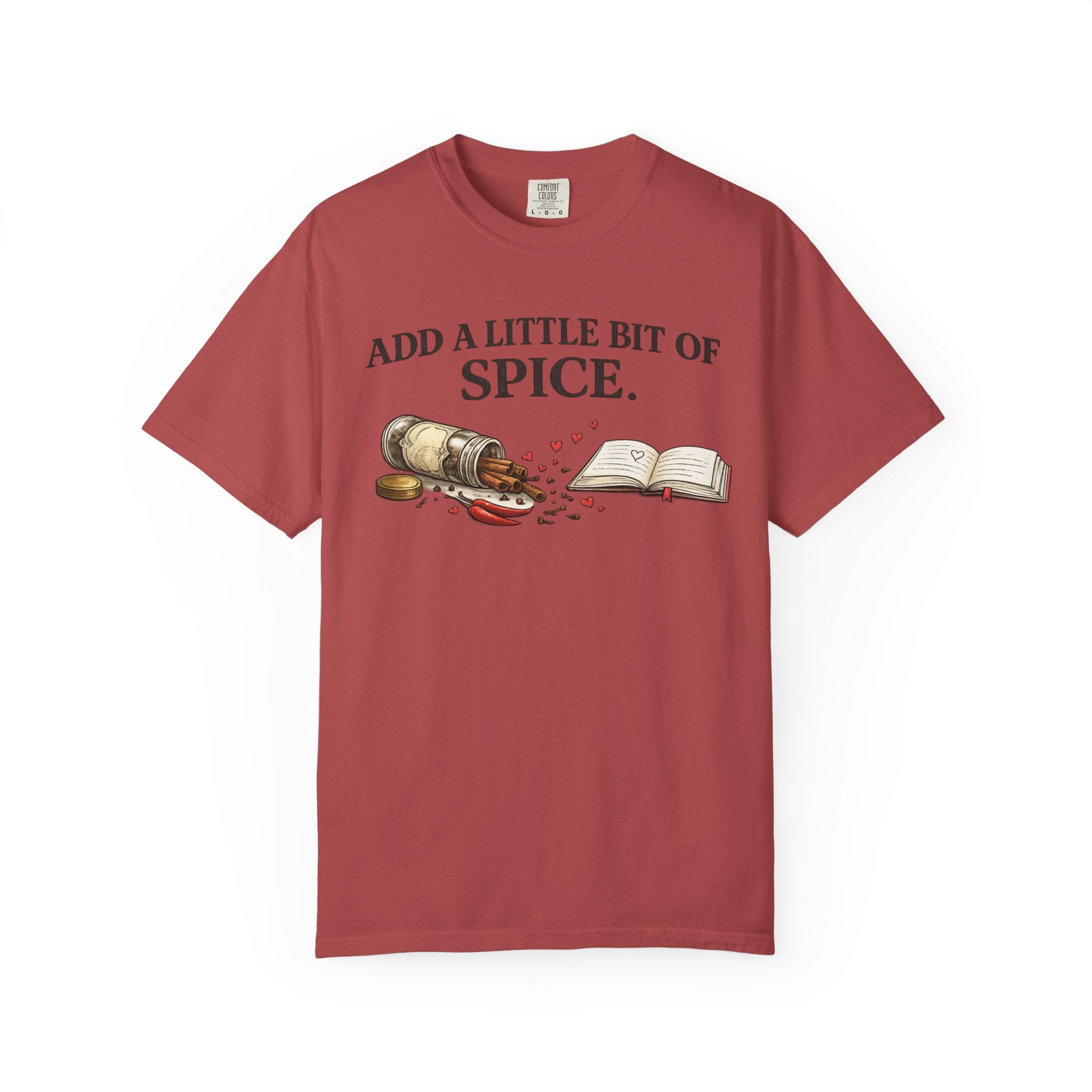 Add a Little Bit of Spice T-Shirt — Culinary & Cookbook Lover Tee
