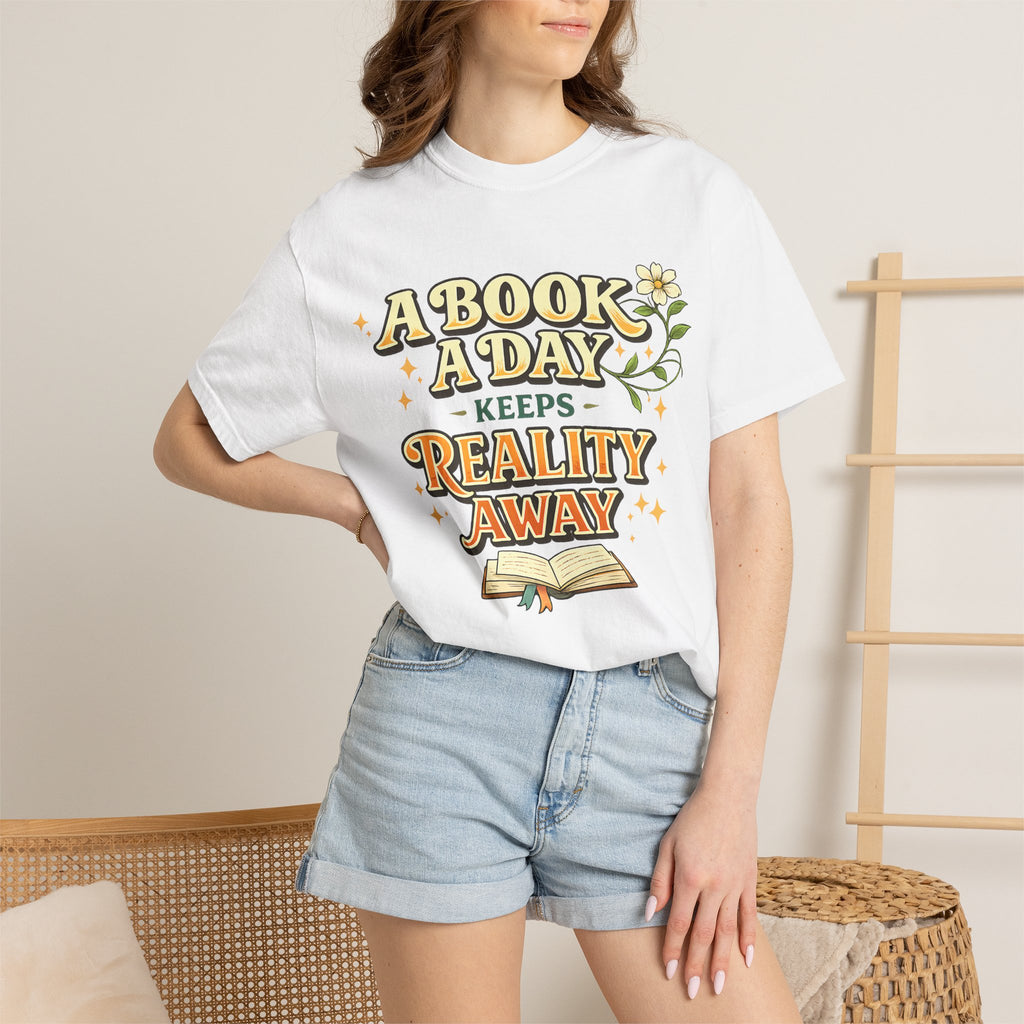 T-Shirt — “A Book A Day Keeps Reality Away” Vintage Reading Tee