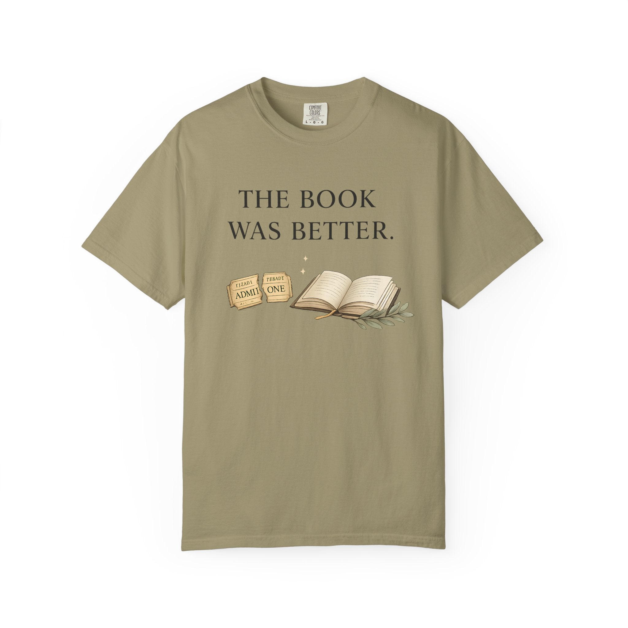 The Book Was Better T-Shirt — Literary Book Lover Tee