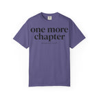 One More Chapter T-Shirt — Reading Lover Graphic Tee