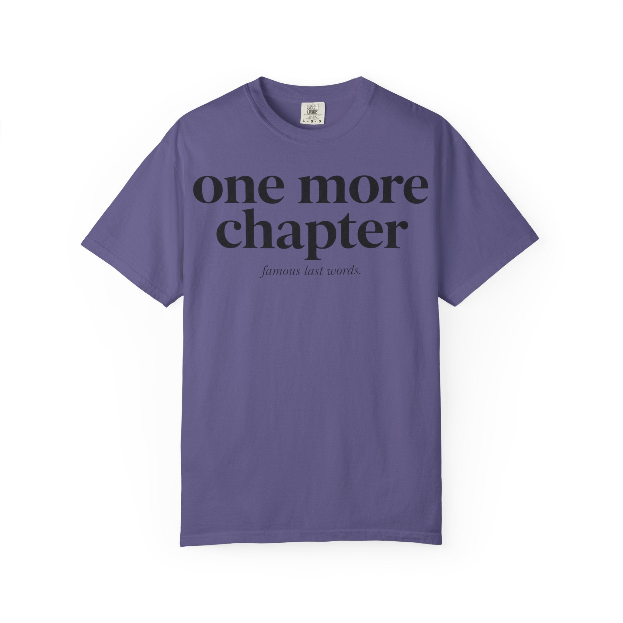 One More Chapter T-Shirt — Reading Lover Graphic Tee
