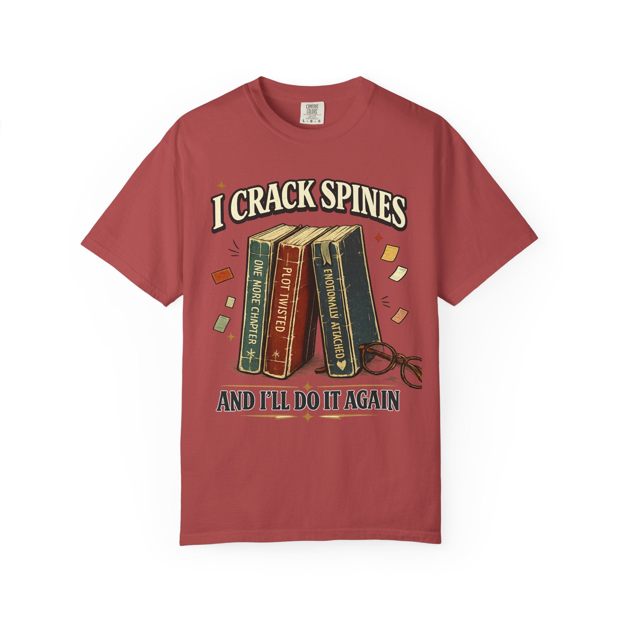 Book Lover T-Shirt — "I Crack Spines and I'll Do It Again" Vintage Stack Graphic