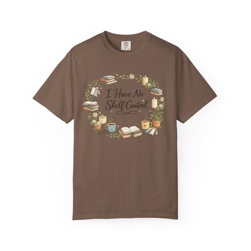 I Have No Shelf Control Book Lover T-Shirt