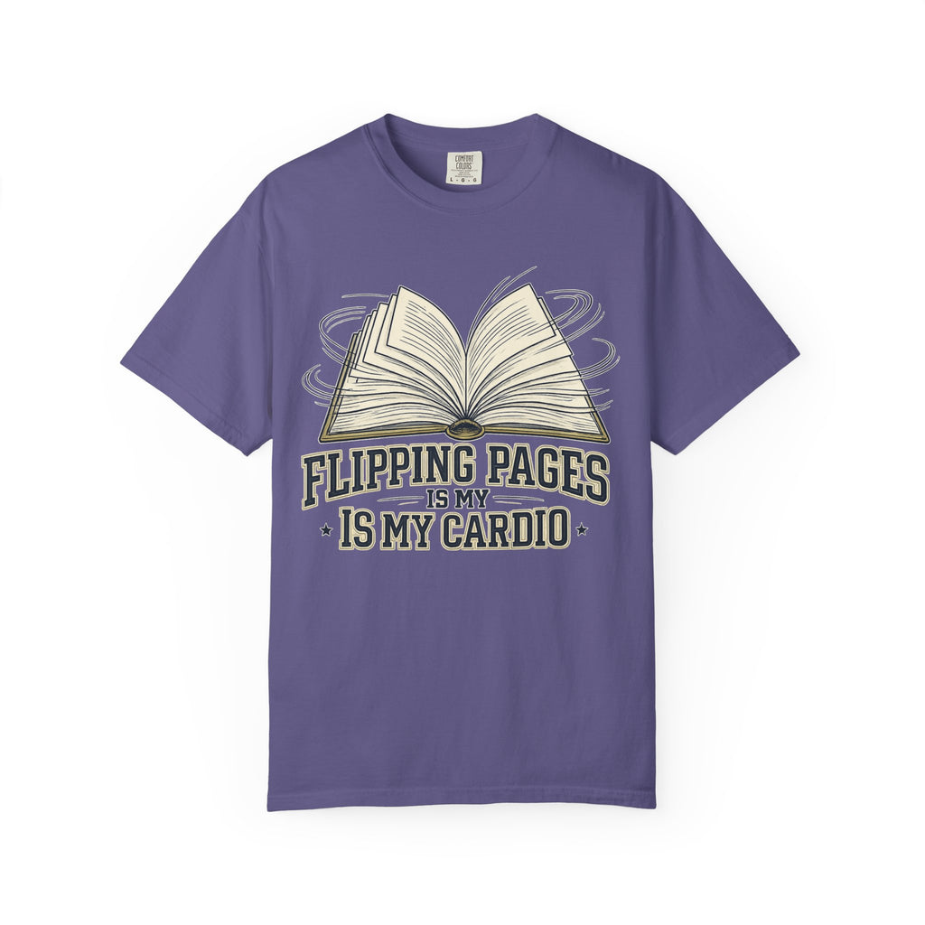 Book Lover T-Shirt — "Flipping Pages Is My Cardio" Graphic Tee
