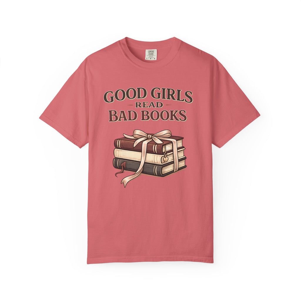 Good Girls Read Bad Books T-Shirt — Book Lover Graphic Tee