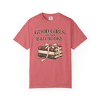 Good Girls Read Bad Books T-Shirt — Book Lover Graphic Tee