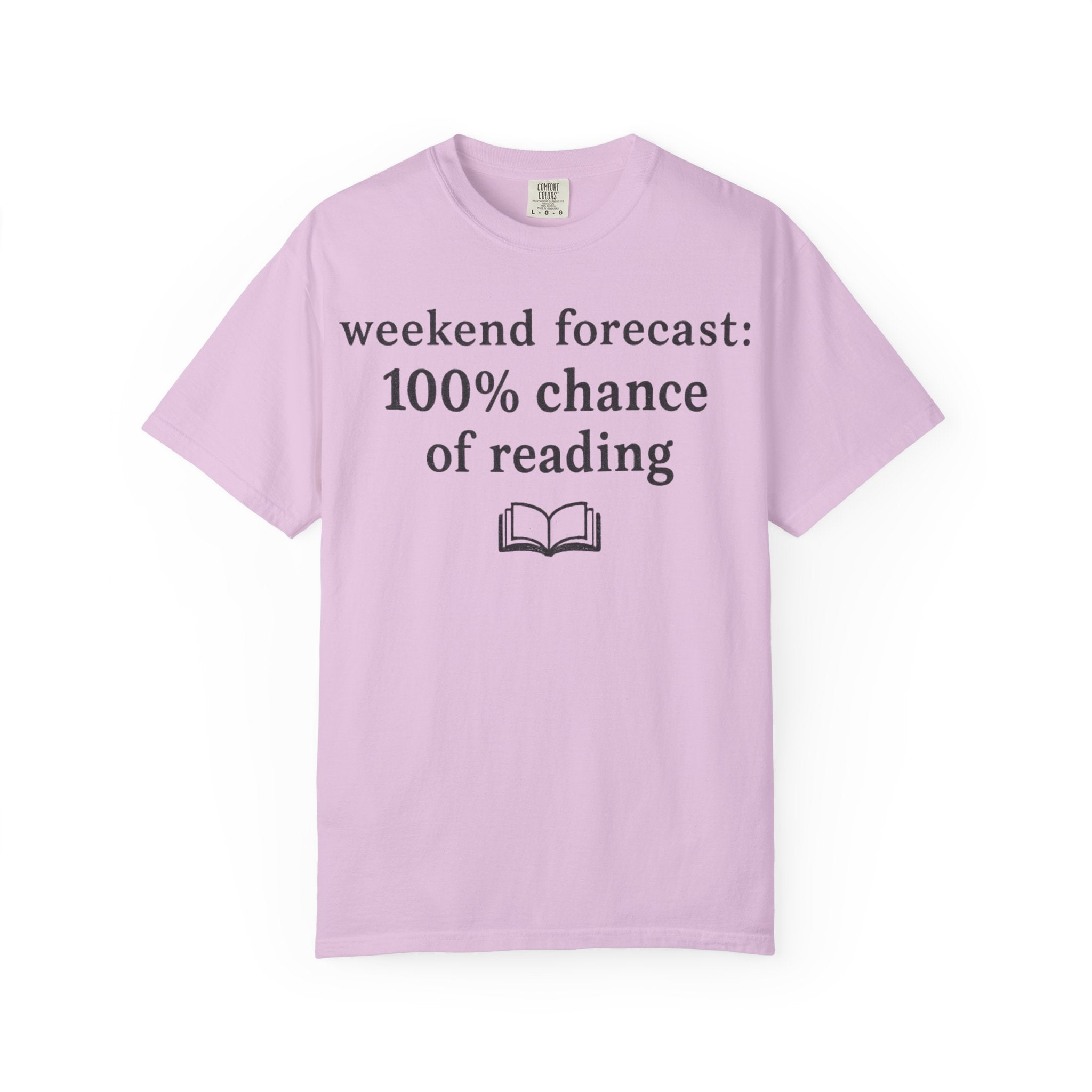 Reading Forecast T-Shirt — “Weekend Forecast: 100% Chance of Reading” Book Lover Tee